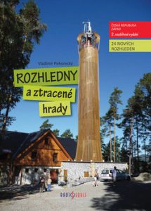Rozhledny a ztracené hrady, 1. díl – Česká republika Západ