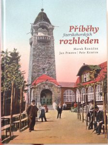 Příběhy jizerskohorských rozhleden